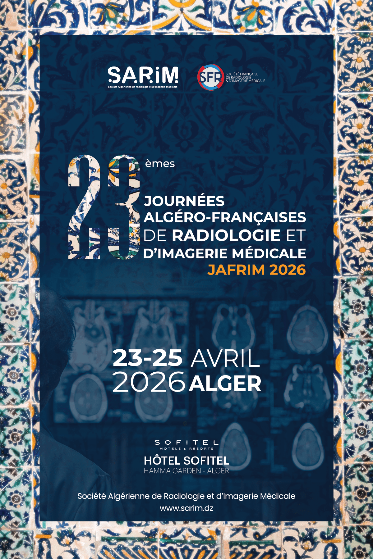 23èmes Journées Algéro- Françaises de Radiologie et d’Imagerie Médicale - JAFRIM 2026