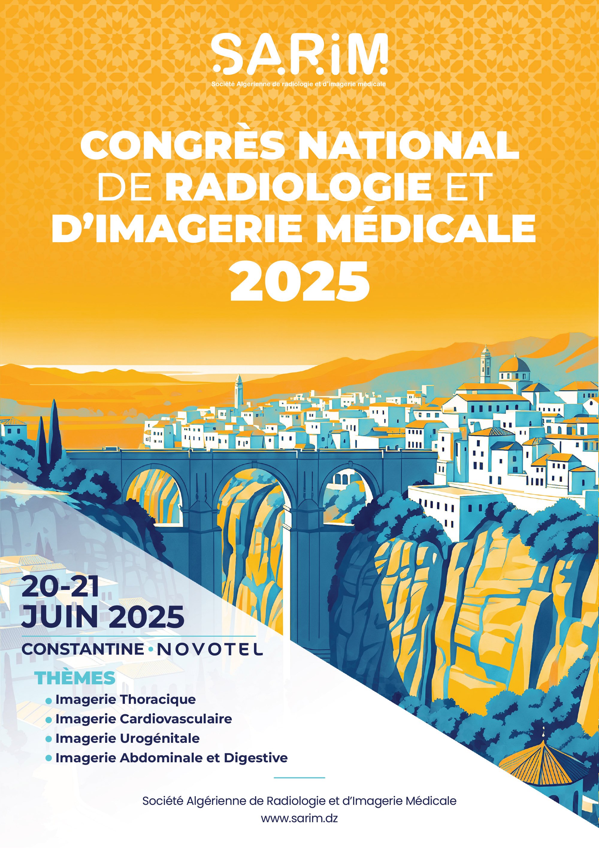 Congrès National de Radiologie et d’Imagerie Médicale, 20 et 21 juin 2025 - Hôtel Novotel à Constantine